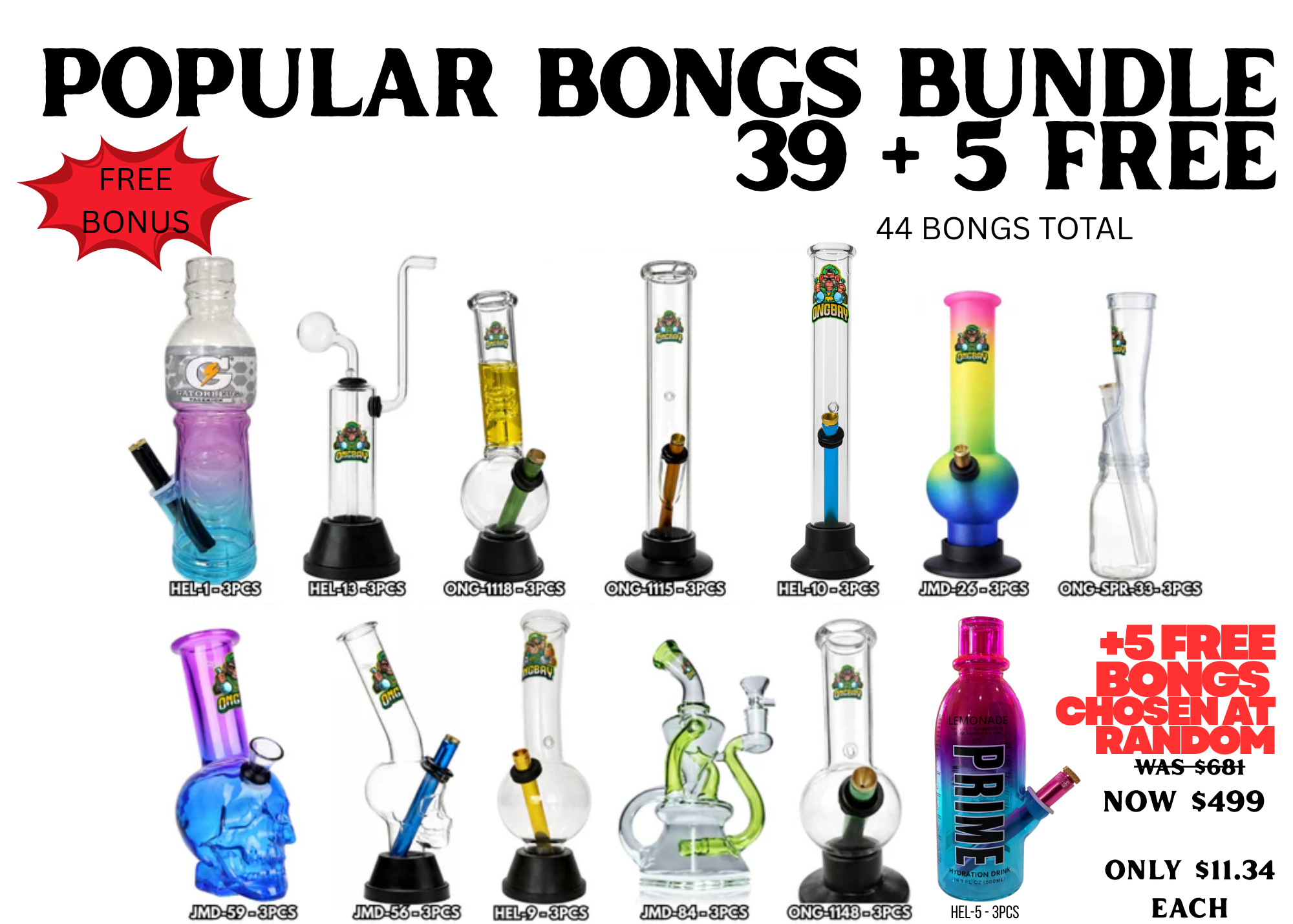 44 Bong Bundle – 39 + 5 FREE | Only $11.34 Each